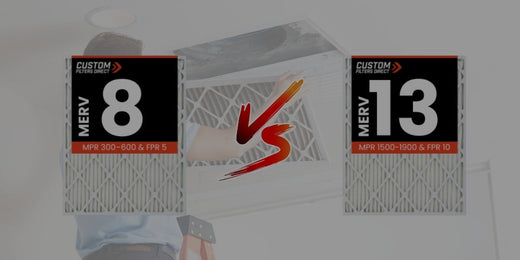 MERV 8 vs MERV 13: Choosing the Right Air Filter For Better Air Quality MERV 8 vs MERV 13: Choosing the Right Air Filter For Better Air Quality