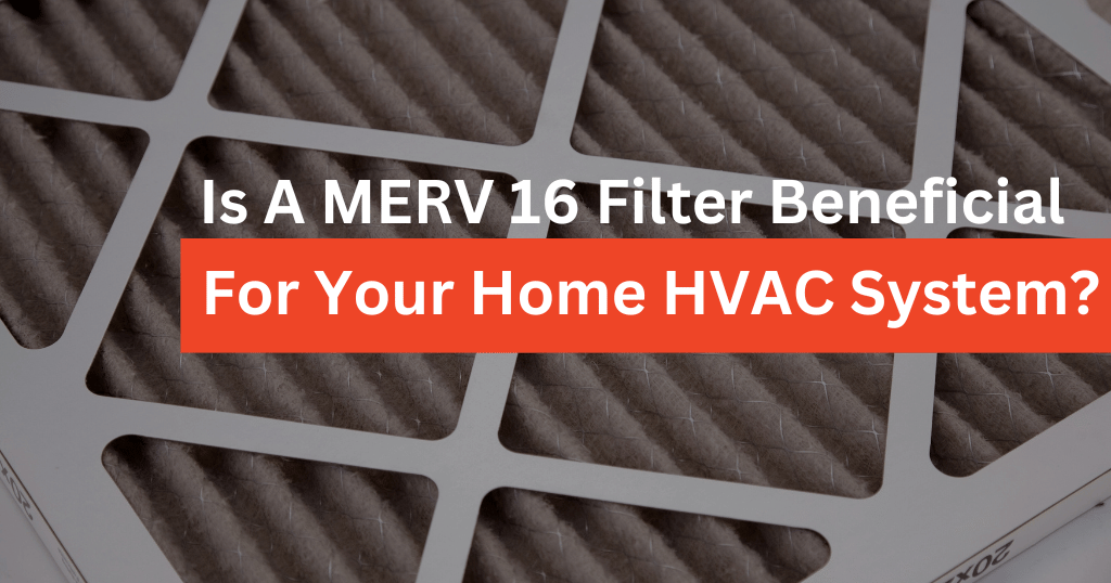 MERV 16 Filter